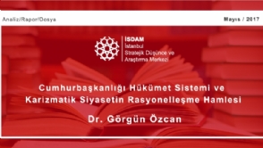 Cumhurbaşkanlığı Hükümet Sistemi ve Karizmatik Siyasetin Rasyonelleşme Hamlesi